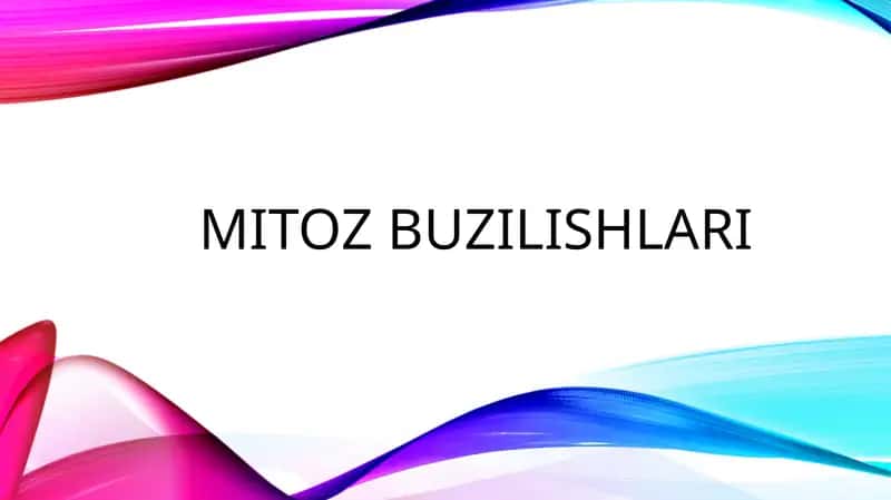 Mitoz buzilishlari