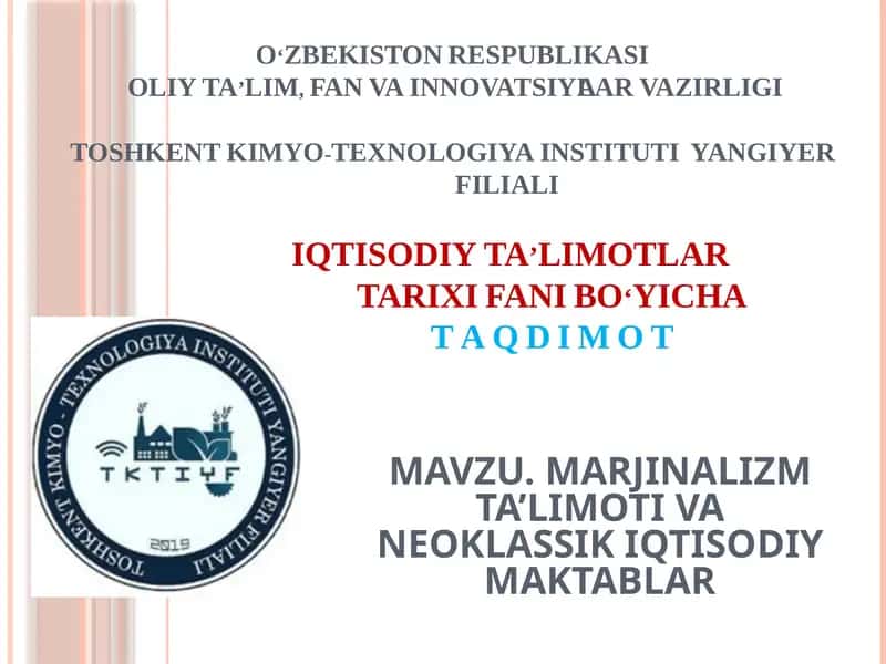 MARJINALIZM TA’LIMOTI VA NEOKLASSIK IQTISODIY