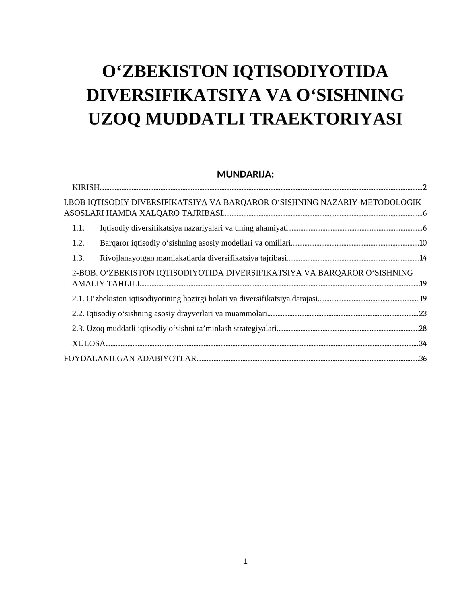 O‘ZBEKISTON IQTISODIYOTIDA DIVERSIFIKATSIYA VA O‘SISHNING UZOQ MUDDATLI TRAEKTORIYASI