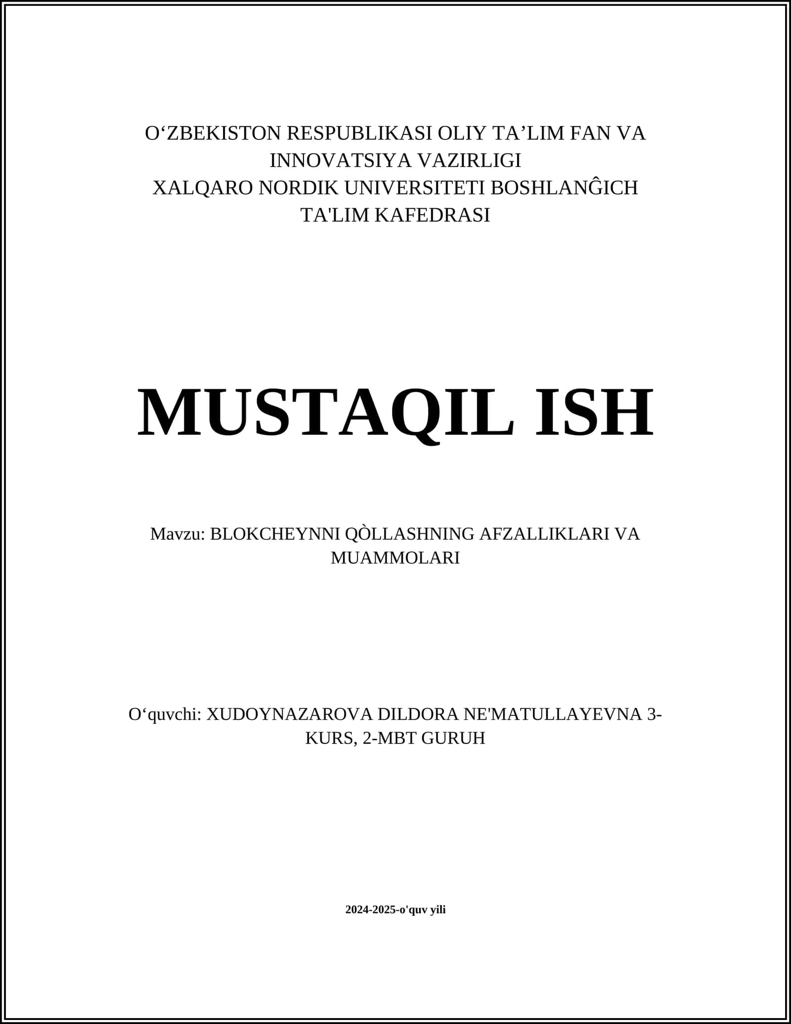 BLOKCHEYNNI QÒLLASHNING AFZALLIKLARI VA MUAMMOLARI