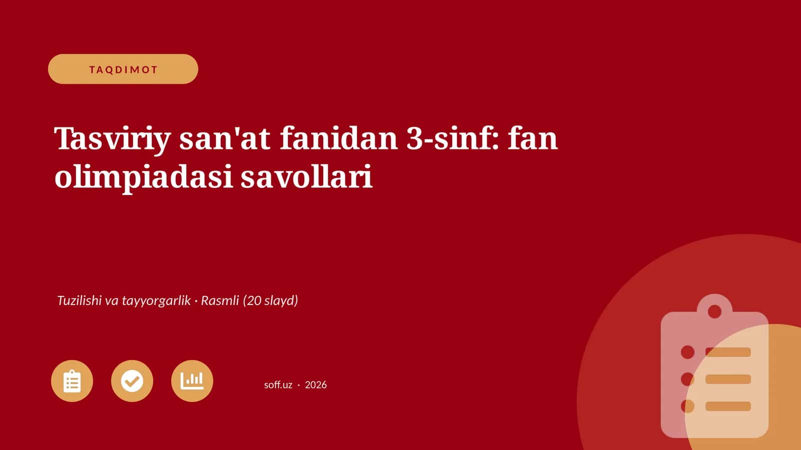 Tasviriy San'at Fanidan 3-sinf: Fan Olimpiadasi Savollari