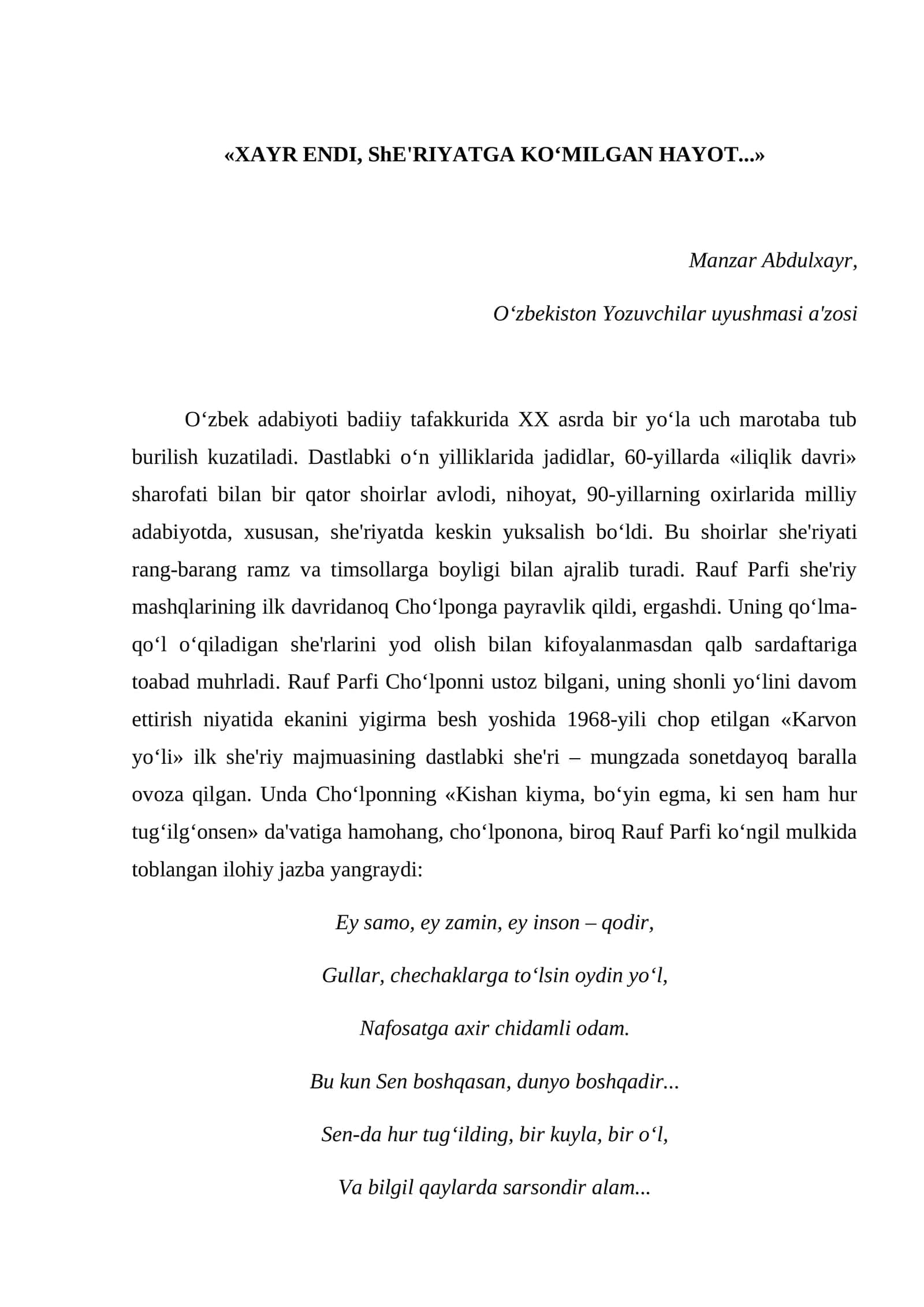 «XAYR ENDI, ShE'RIYATGA KO‘MILGAN HAYOT...»