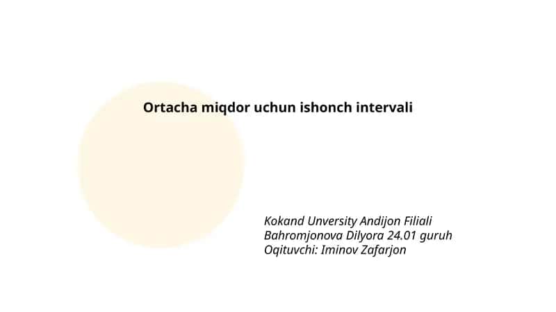 Ortacha miqdor uchun ishonch intervali: ta'rif va maqsad