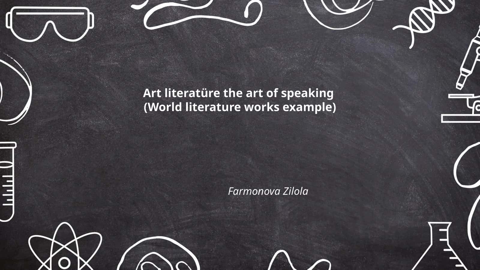 Art literatüre the art of speaking