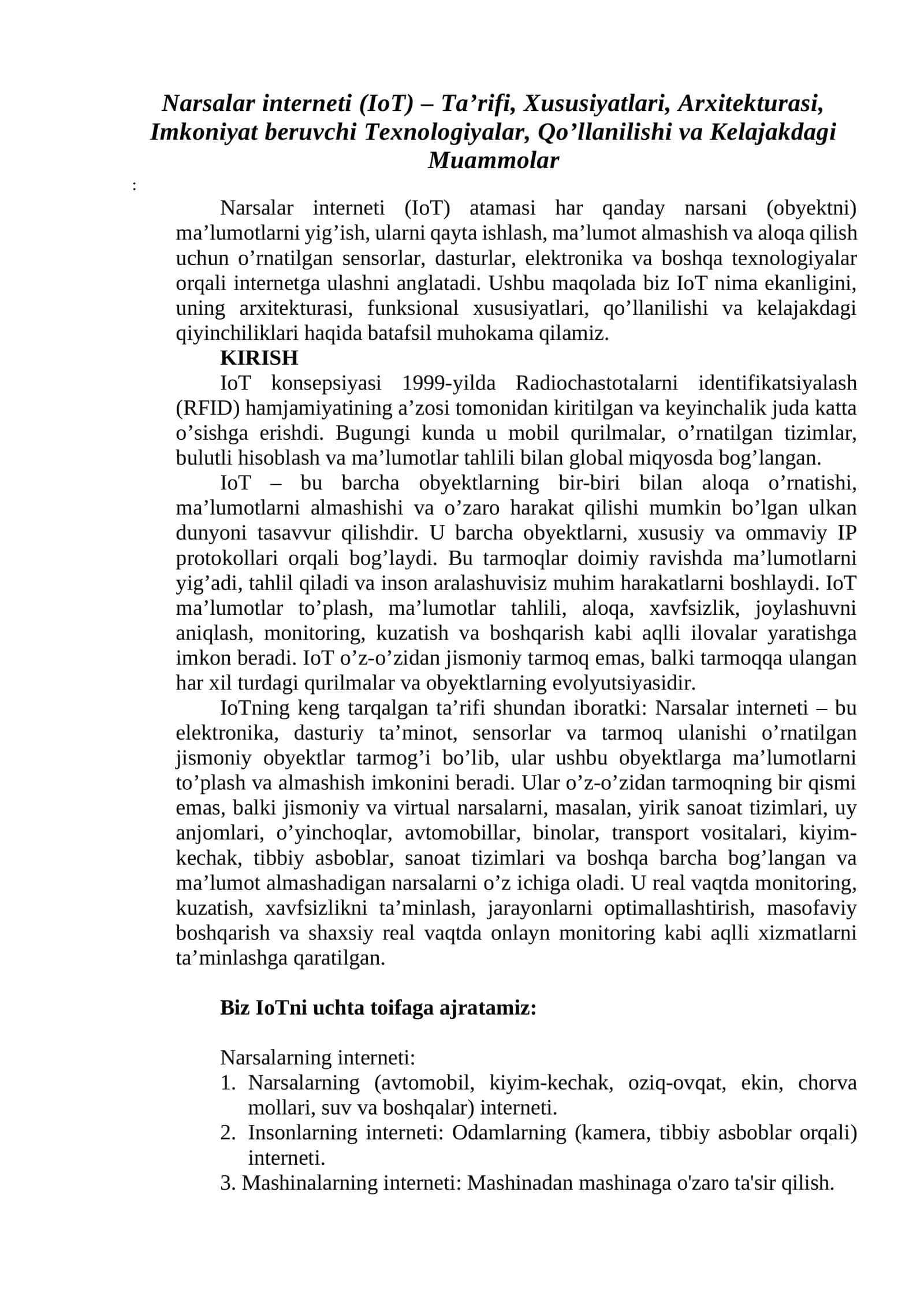Narsalar interneti (IoT) – Ta’rifi, Xususiyatlari, Arxitekturasi, Imkoniyat beruvchi Texnologiyalar, Qo’llanilishi va Kelajakdagi Muammolar