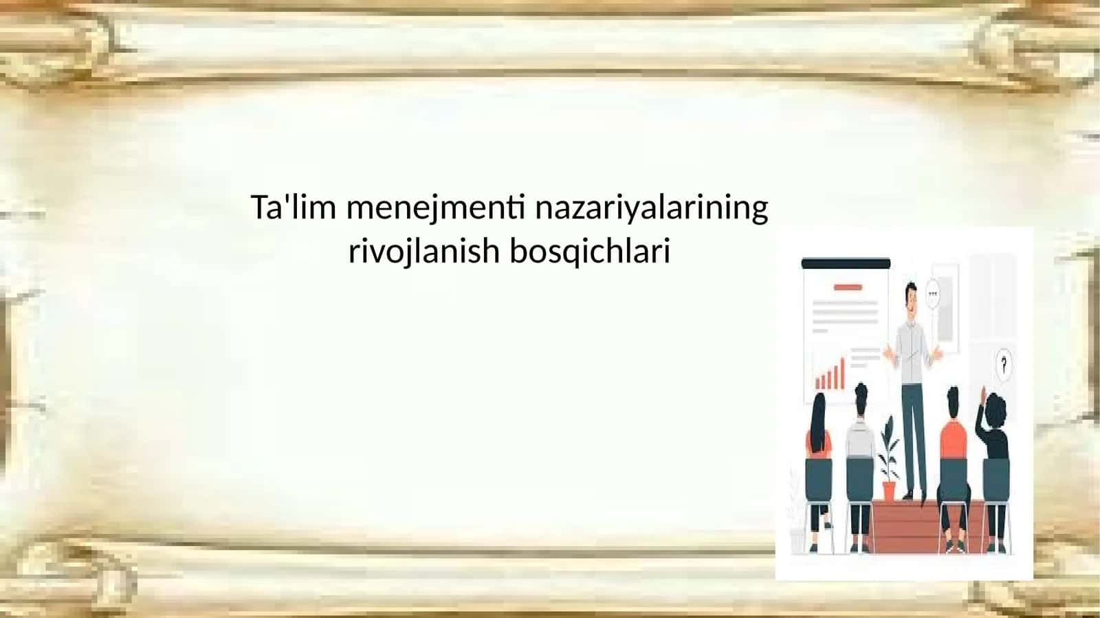 Ta'lim menejmenti nazariyalarining rivojlanish bosqichlari