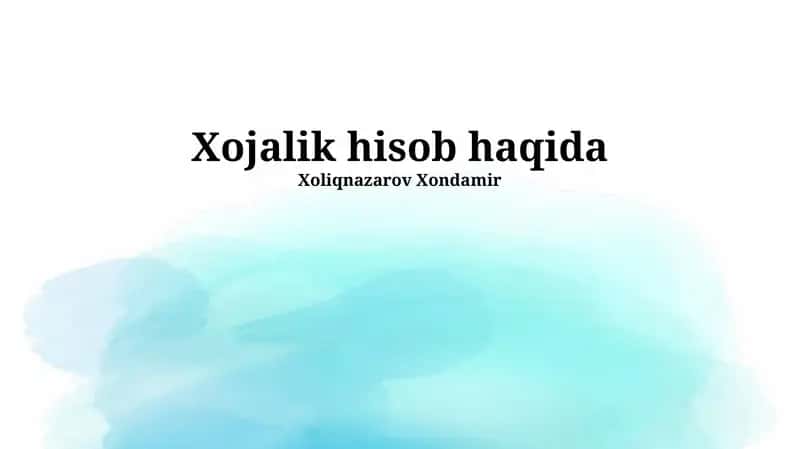 Xojalik hisob haqida