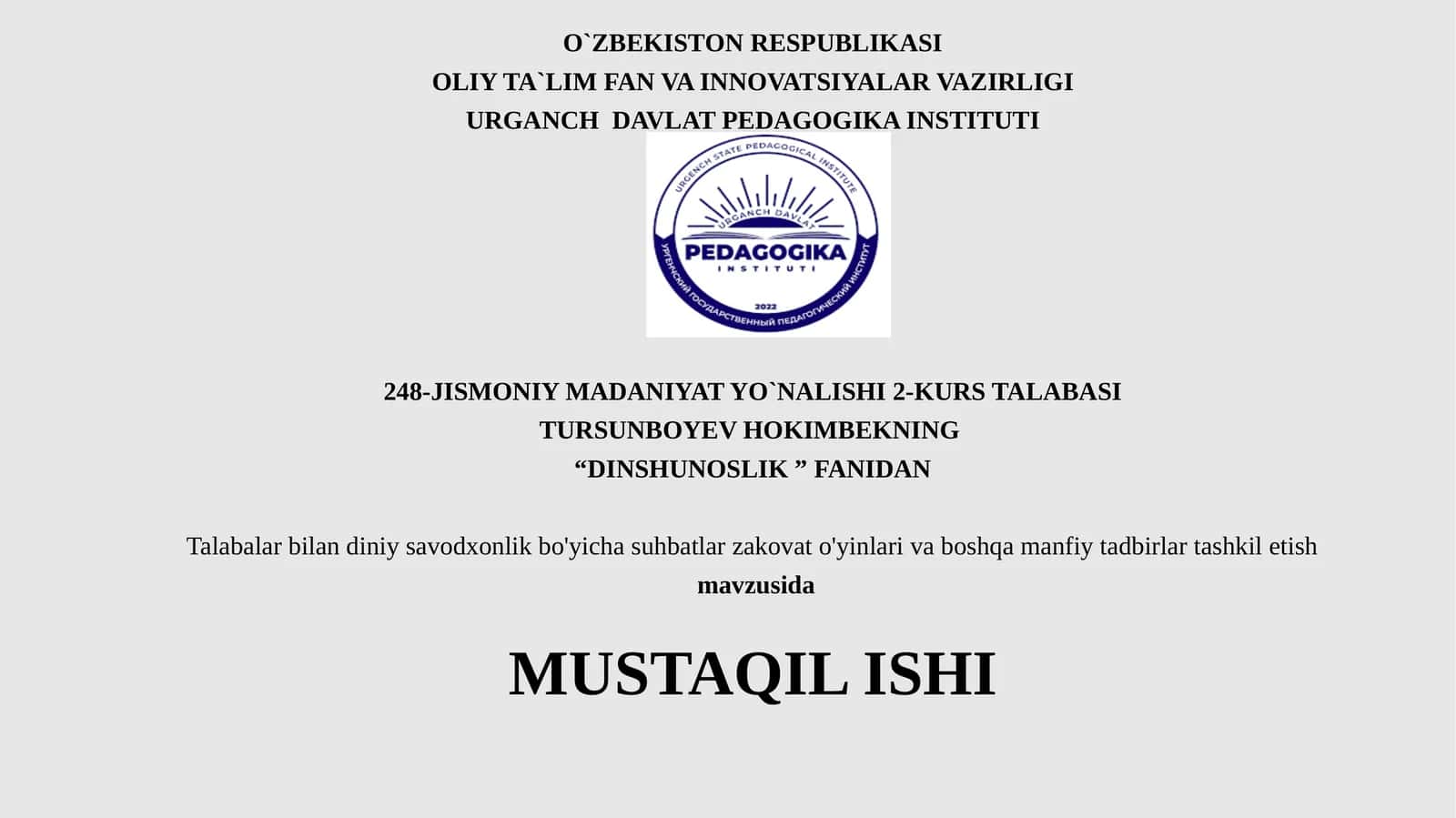 Talabalar bilan diyniysavodxonlik bo'yicha suhbatlar, zakovat o'yinlari va boshqamanfiyat adbirlar tashkilotish