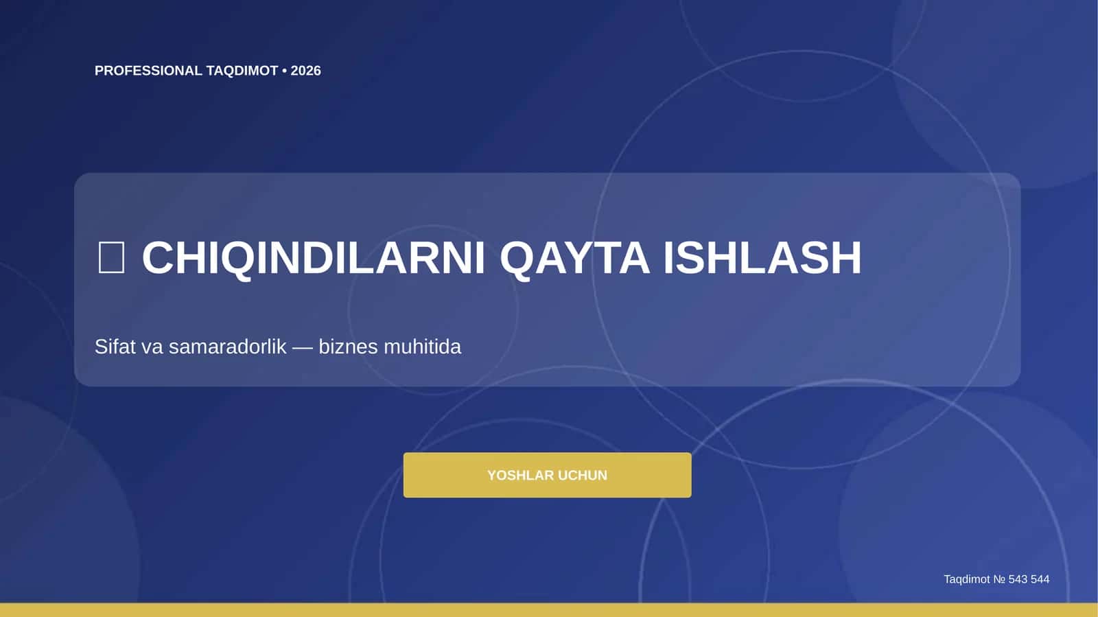 CHIQINDILARNI QAYTA ISHLASH