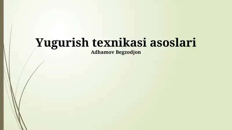 Yugurish texnikasi asoslari