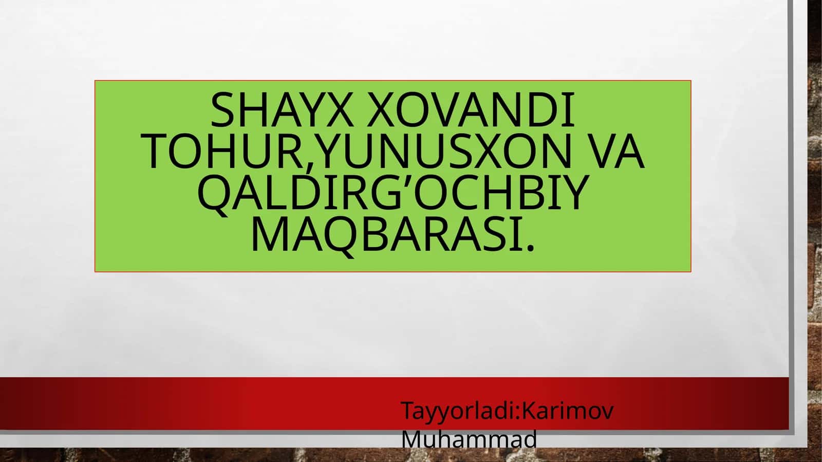 Shayx Xovandi Tohur, Yunusxon va Qaldirg’ochbiy Maqbarasi