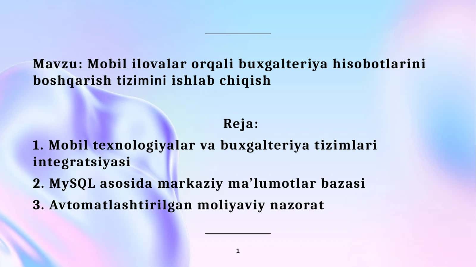 Mobililovalar orqali buxgalteriya hisobotlarini boshqarish tizimini ishlab chiqish