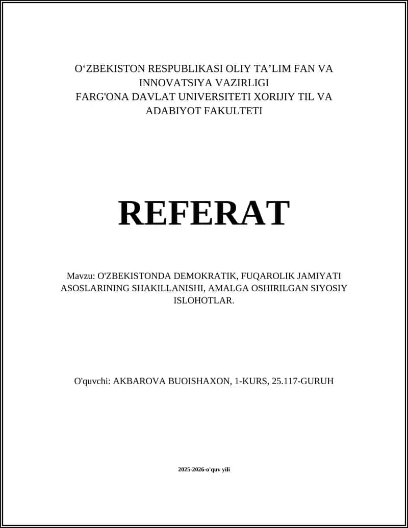 O‘ZBEKISTONDA DEMOKRATIK, FUQAROLIK JAMIYATI ASOSLARINING SHAKILLANISHI, AMALGA OSHIRILGAN SIYOSIY ISLOHOTLAR
