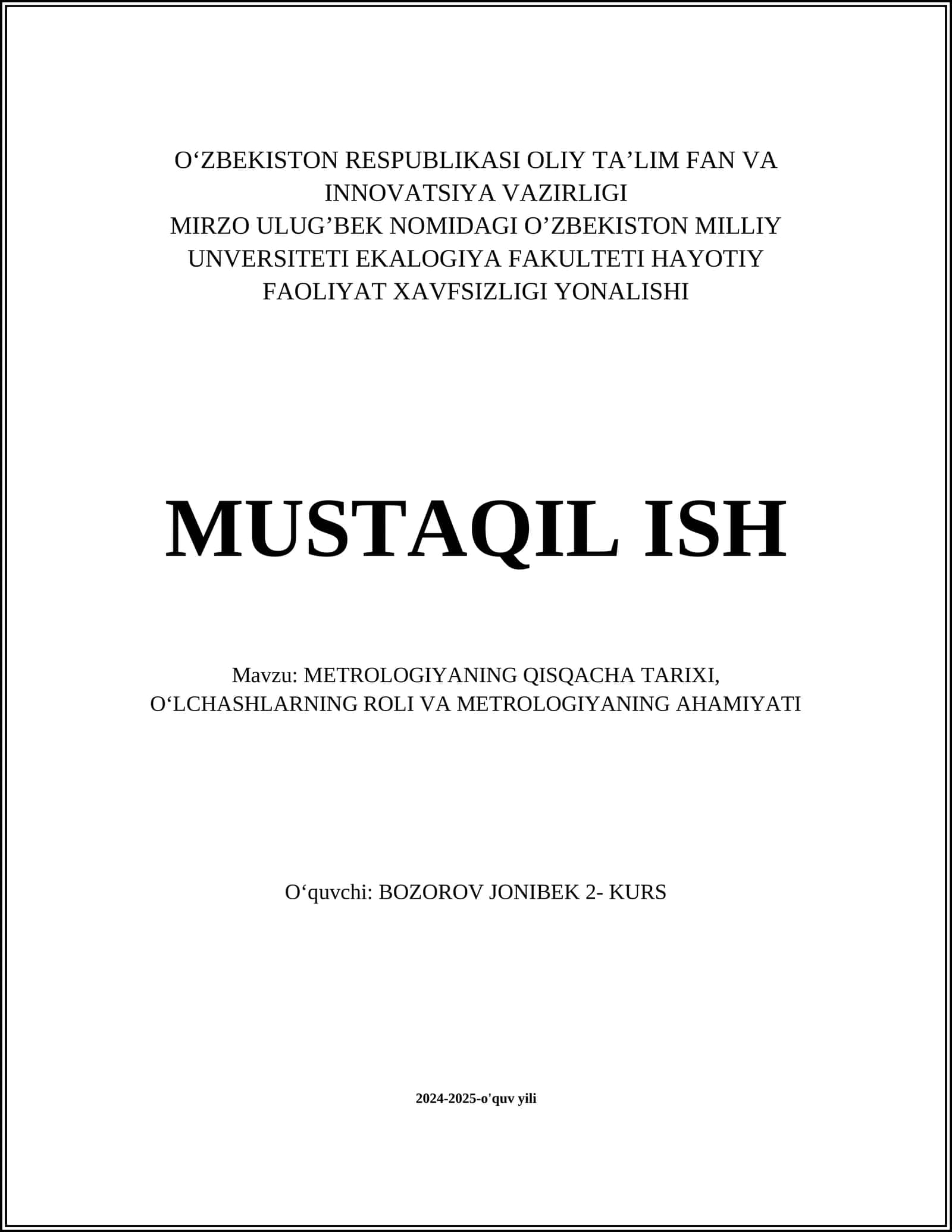 METROLOGIYANING QISQACHA TARIXI, O‘LCHASHLARNING ROLI VA METROLOGIYANING AHAMIYATI