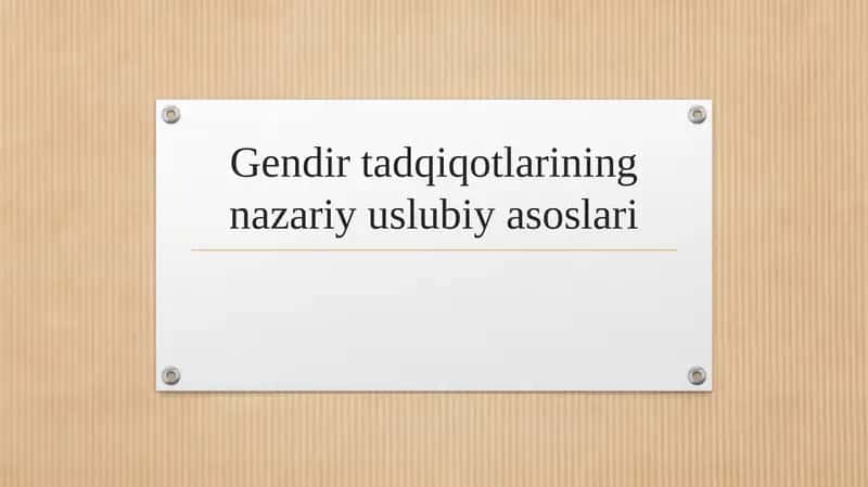 Gendir tadqiqotlarining nazariy uslubiy asoslari
