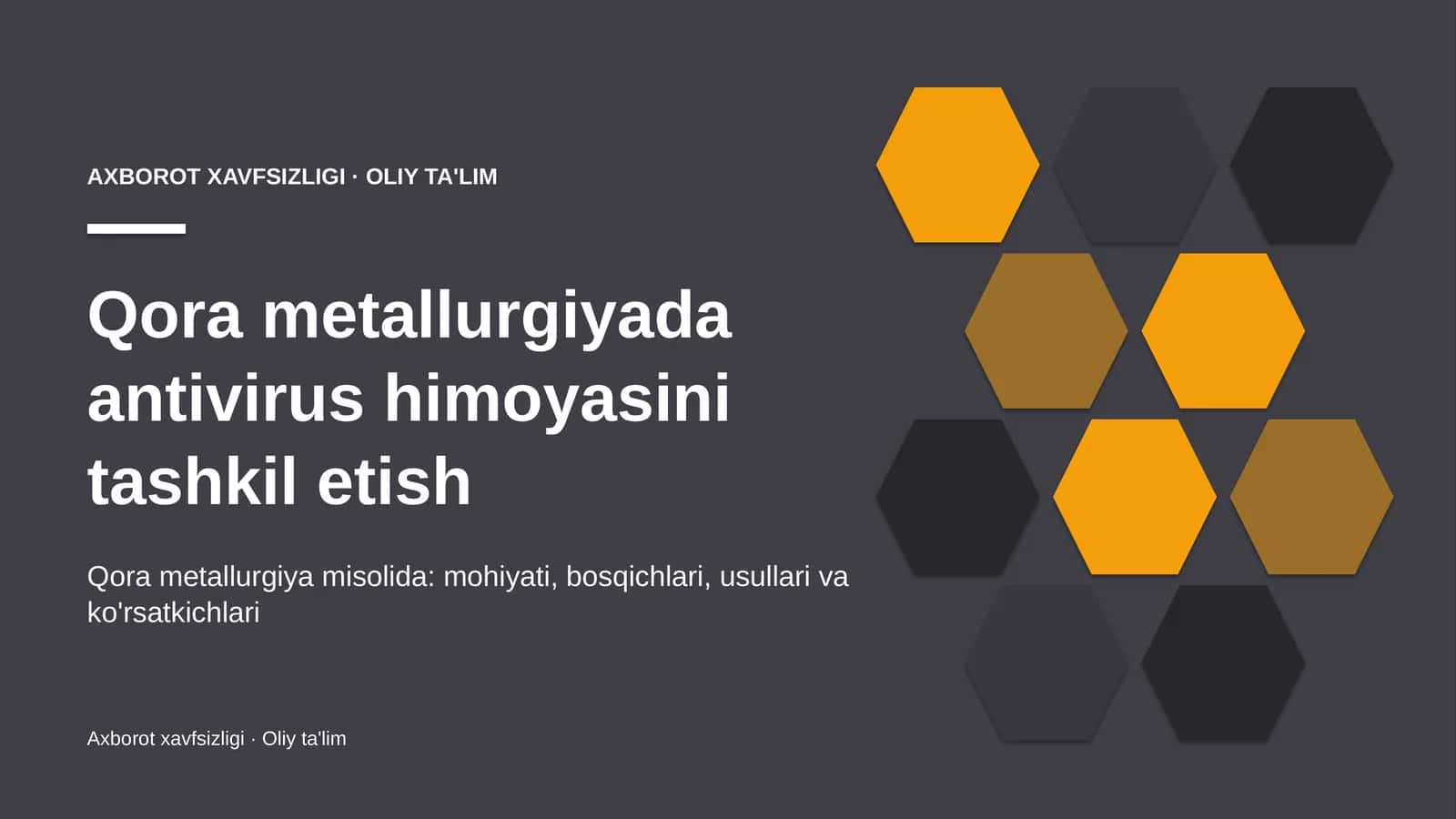 qora metallurgiyada antivirus himoyasini tashkil etish 8711