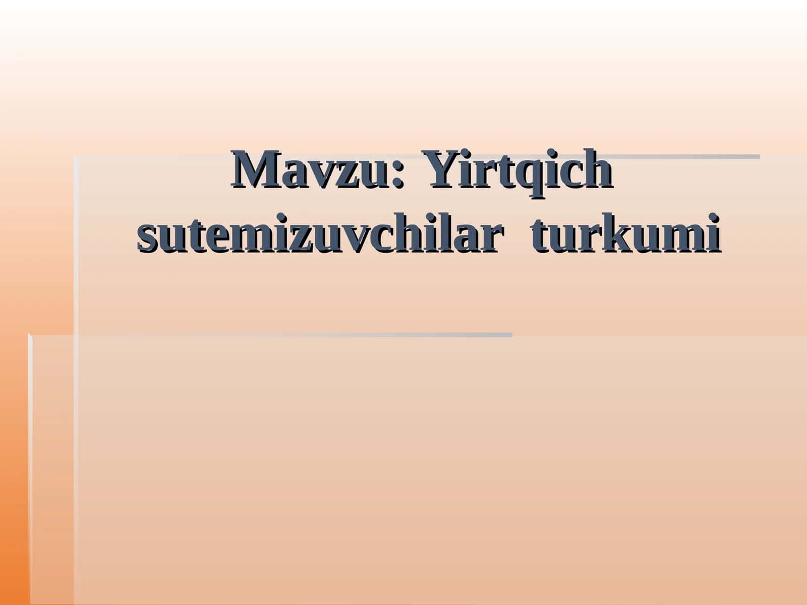 Yirtqichsutemizuvchilar turkumi