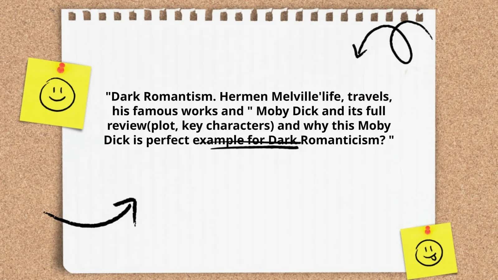 Dark Romantism. Hermen Melville'life, travels, his famous works and " Moby Dick and its full review(plot, key characters) and why this Moby Dick is perfect example for Dark Romanticism?