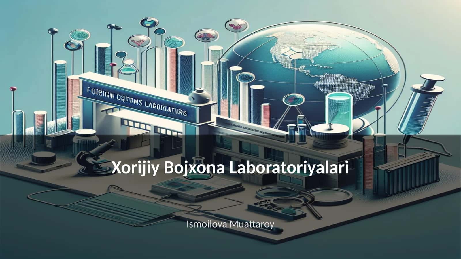 Xorijiy Bojxona Laboratoriyalari