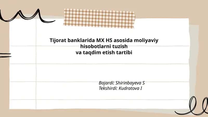 Tijorat banklarida MX HS asosida moliyaviy hisobotlarni tuzish va taqdim etish tartibi