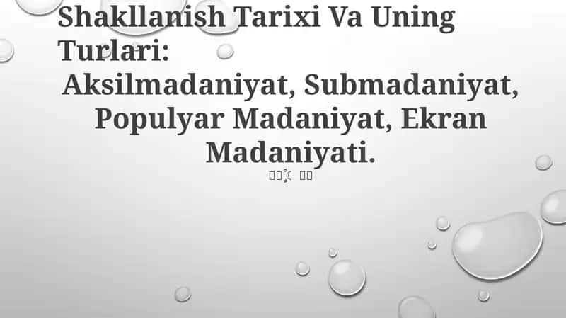 Ommaviy Madaniyatning Shakllanish Tarixi Va Uning Turlari