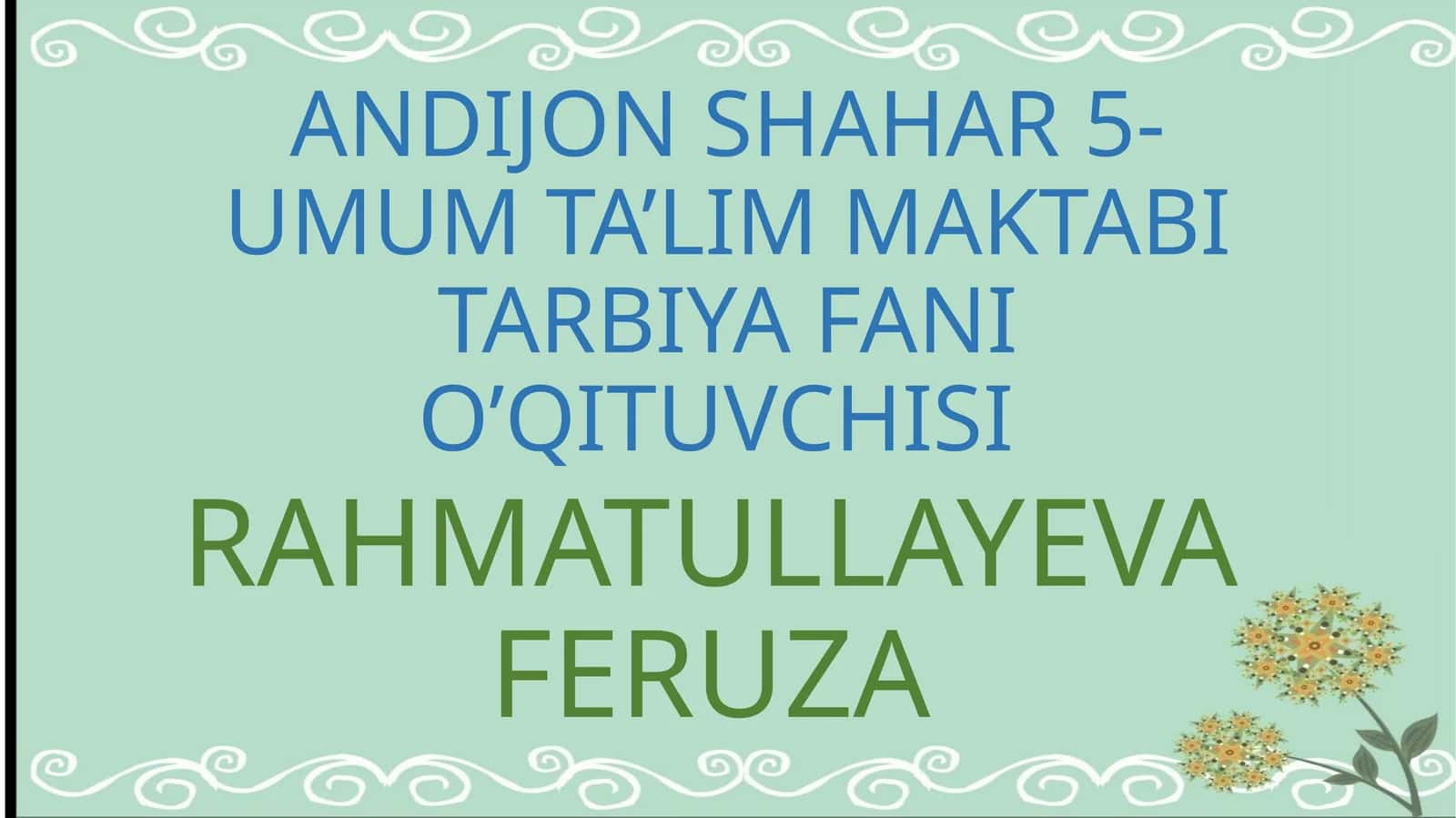 GO'ZAL TARBIYATAMOYILLARI