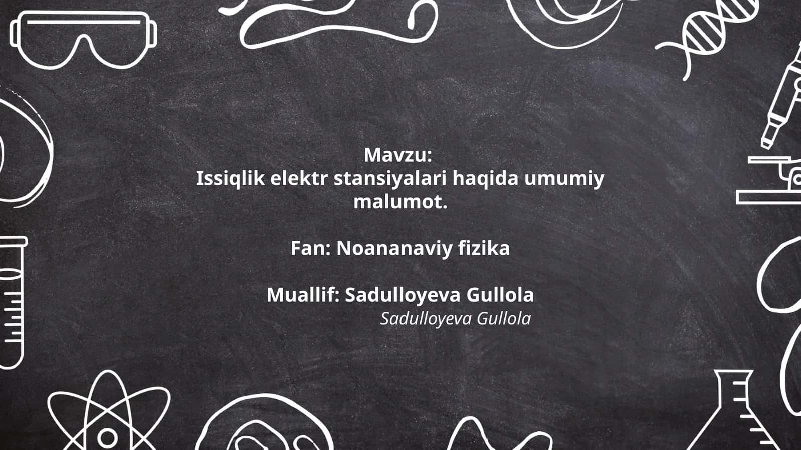 Issiqlik elektr stansiyalari haqida umumiy malumot