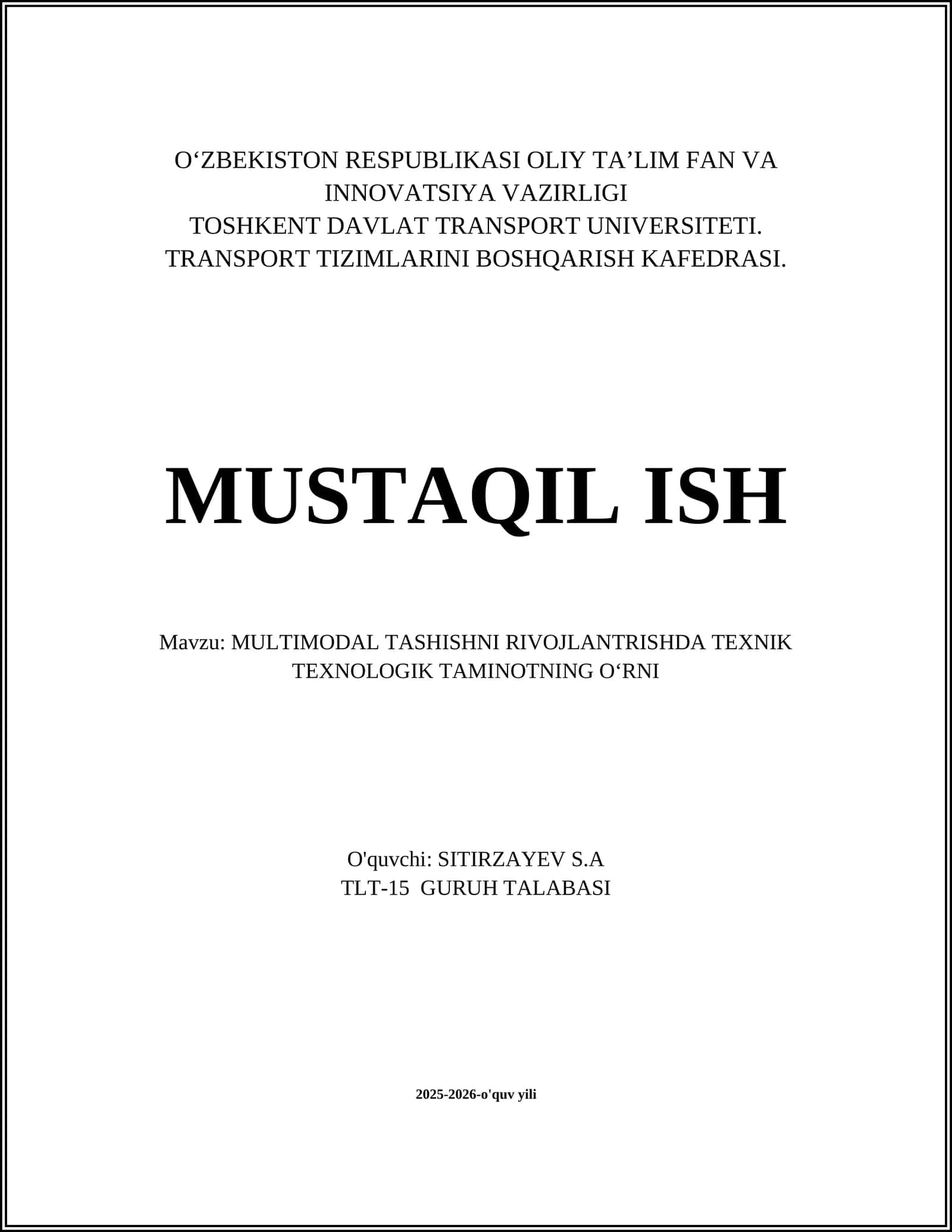 MULTIMODAL TASHISHNI RIVOJLANTRISHDA TEXNIK TEXNOLOGIK TAMINOTNING OʻRNI