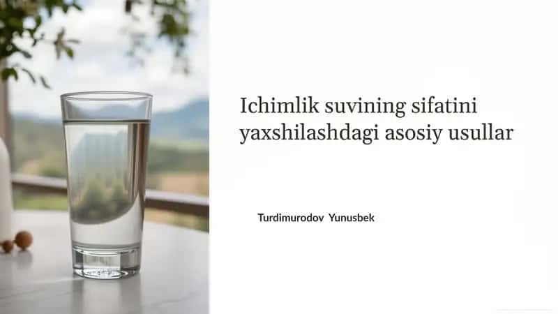 Ichimlik Suvi Sifatiga Qo'yiladigan Gigiyenik Talablar