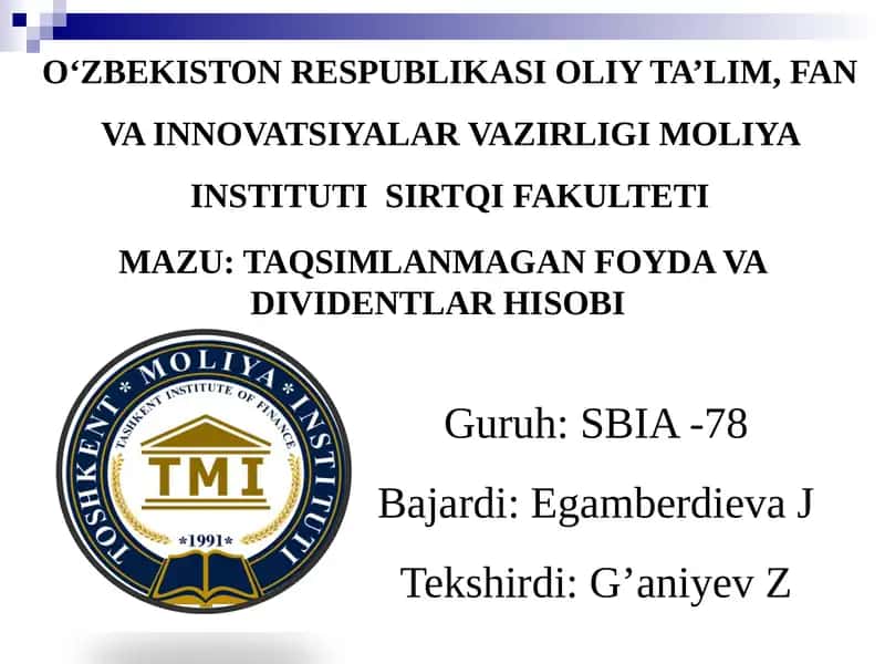 TAQSIMLANMAGAN FOYDA VA DIVIDENTLAR HISOBI