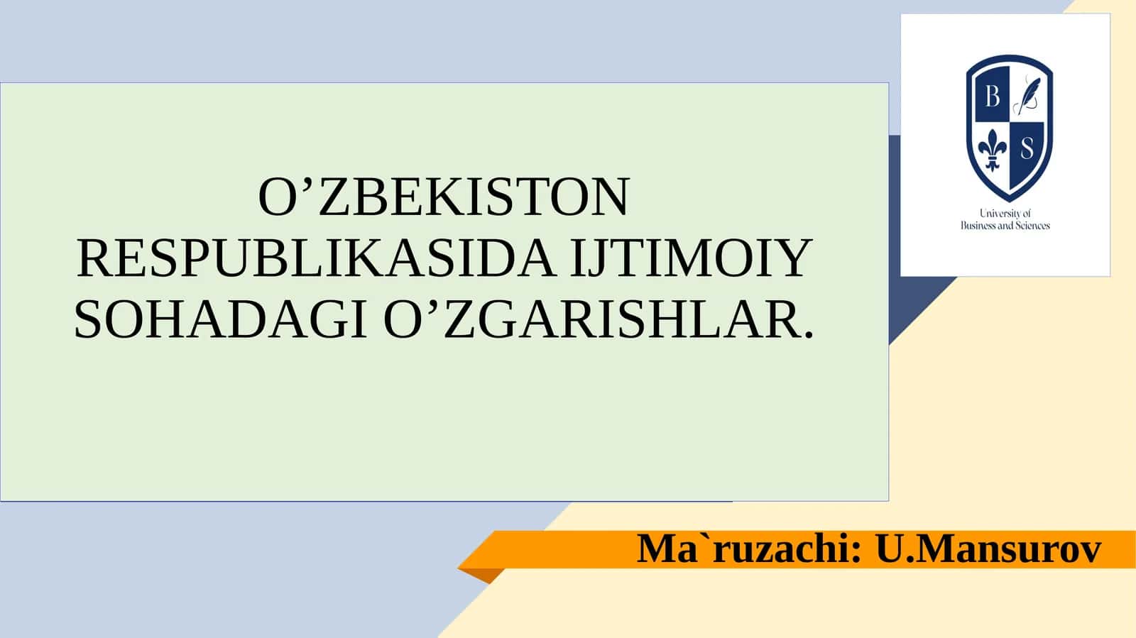 O’ZBEKISTONRESPUBLIKASIDA IJTIMOIY SOHADAGIO’ZGARISHLAR
