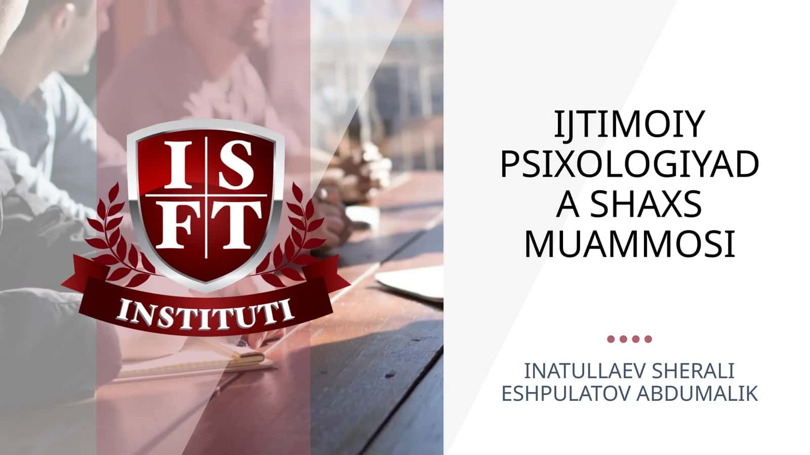 IJTIMOIY PSIXOLOGIYADA SHAXS MUAMMOSI