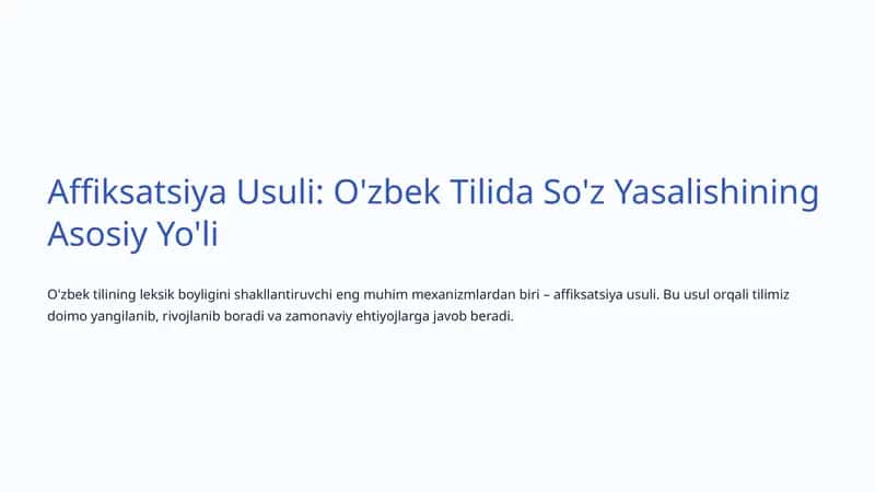 Affiksatsiya Usuli: O'zbek Tilida So'z Yasalishining Asosiy Yo'li