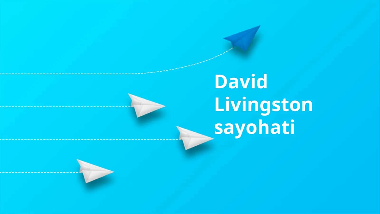 David Livingston sayohati