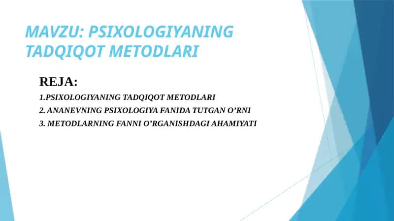 PSIXOLOGIYANING TADQIQOT METODLARI