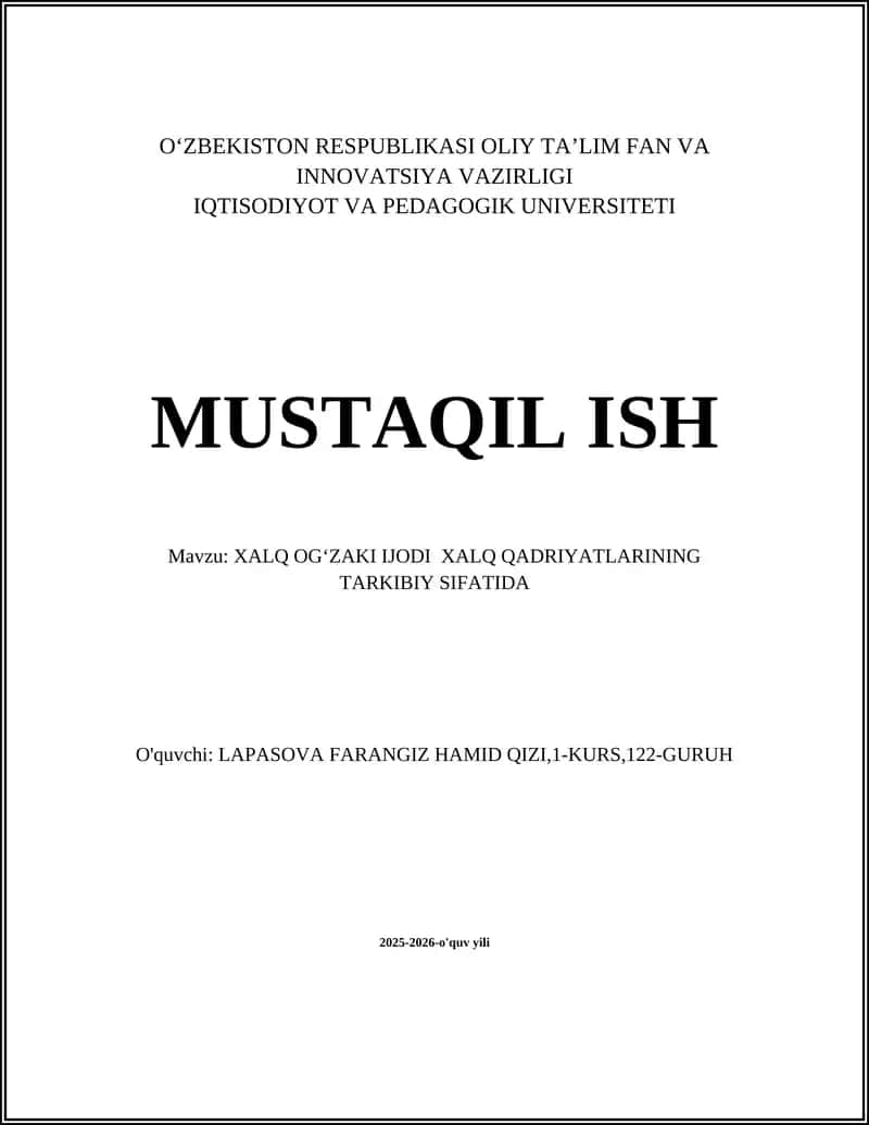 XALQ OGʻZAKI IJODI XALQ QADRIYATLARINING TARKIBIY SIFATIDA