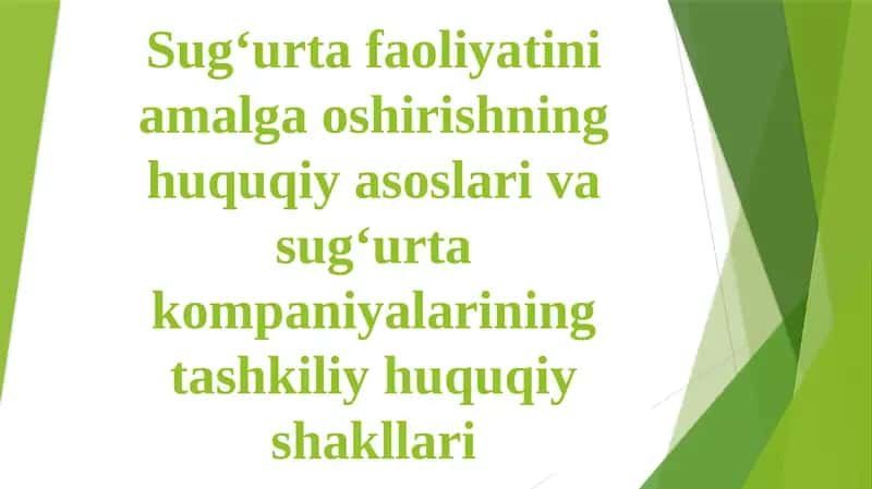 Sug‘urtafaoliyatini amalga oshirishning huquqiy asoslari