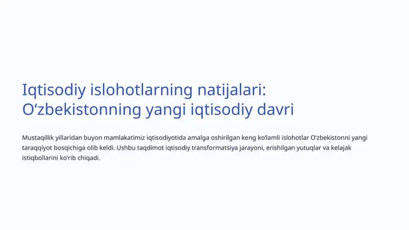 Iqtisodiy islohotlarning natijalari: Oʻzbekistonning yangi iqtisodiy davri