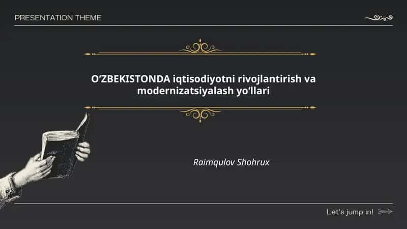 O'zbekistonda iqtisodiyotni rivojlantirish va modernizatsiyalash yo'llari