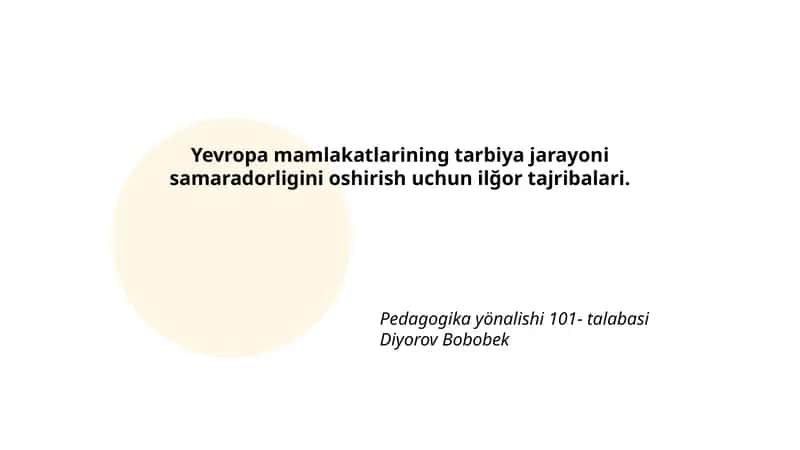 Yevropa mamlakatlarining tarbiya jarayoni samaradorligini oshirish uchun ilğor tajribalari