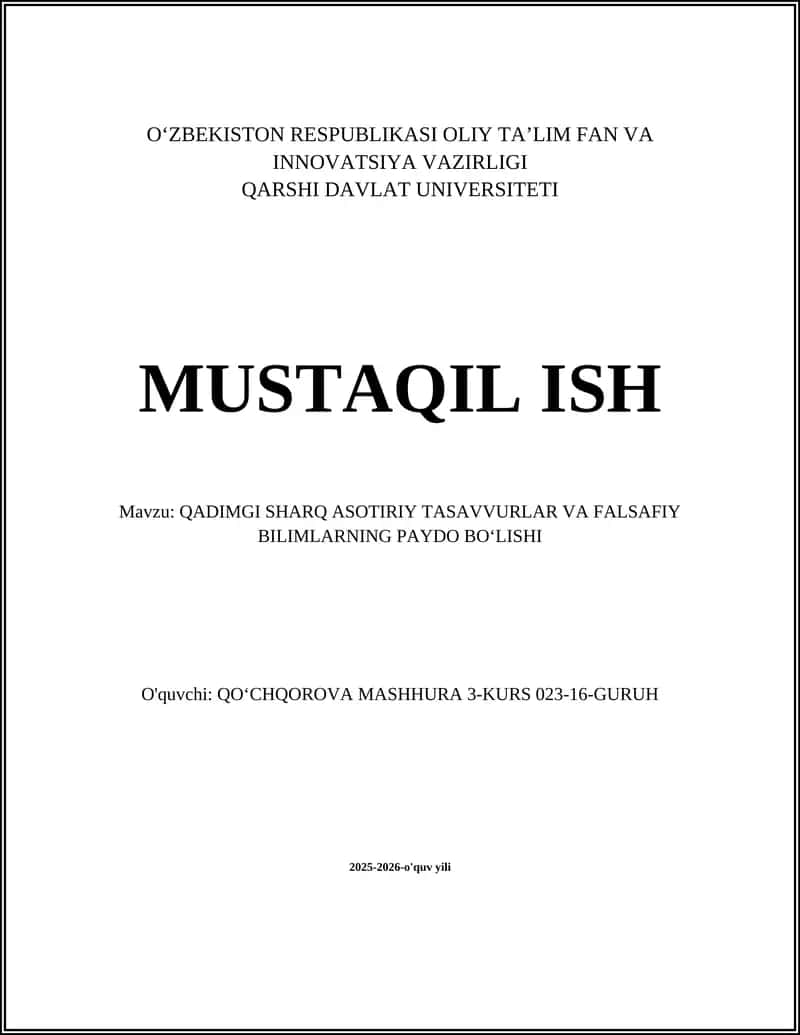 QADIMGI SHARQ ASOTIRIY TASAVVURLAR VA FALSAFIY BILIMLARNING PAYDO BOʻLISHI