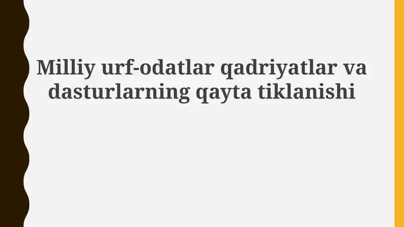 Milliy an'analarning mohiyati va tiklanish sabablari