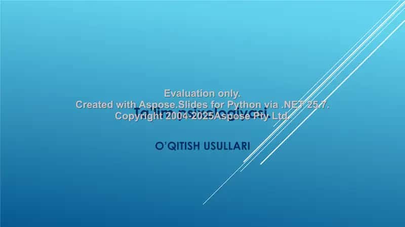 Ta’lim psixologiyasi: O‘qitish usullari