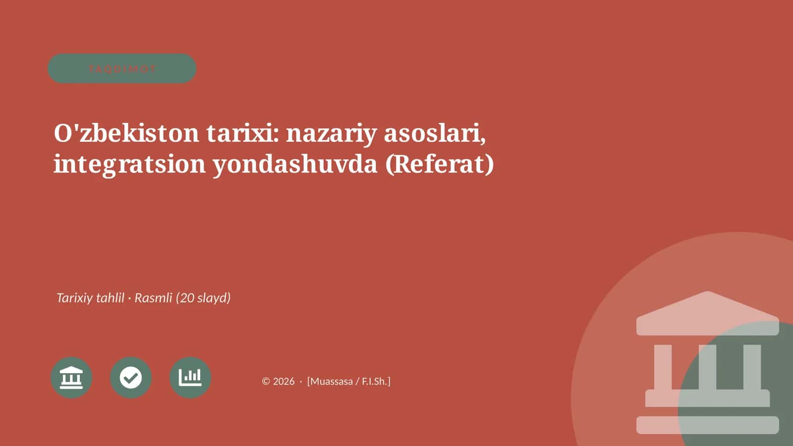 O'zbekiston tarixi: nazariy asoslari, integratsion yondashuvda (Referat)