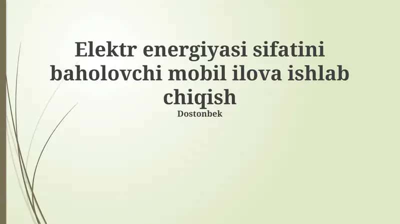 Elektr energiyasi sifatini baholovchi mobil ilova