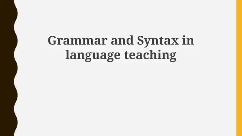 Grammar and Syntax in language teaching