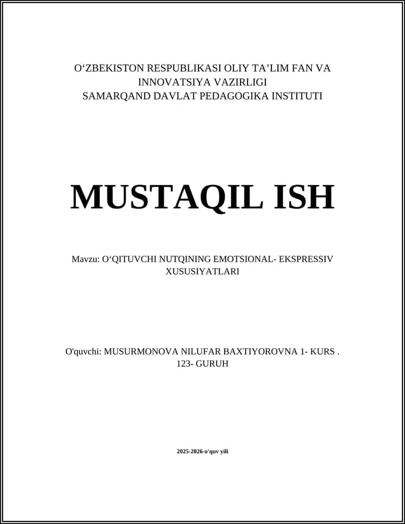 OʻQITUVCHI NUTQINING EMOTSIONAL- EKSPRESSIV XUSUSIYATLARI