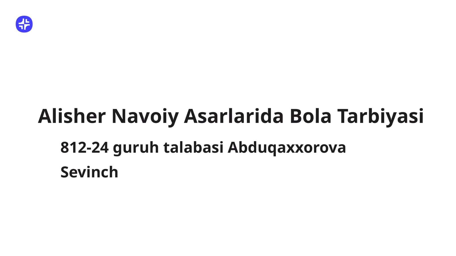 Alisher Navoiy Asarlarida Bola Tarbiyasi