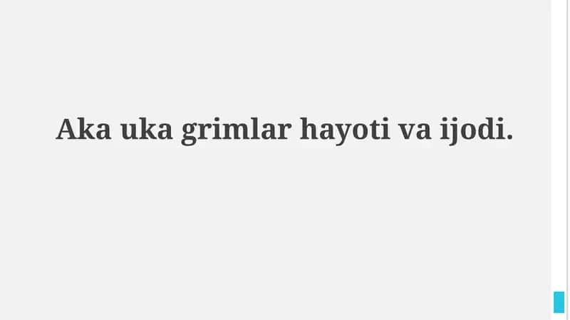Aka Uka Grimmlarning hayoti