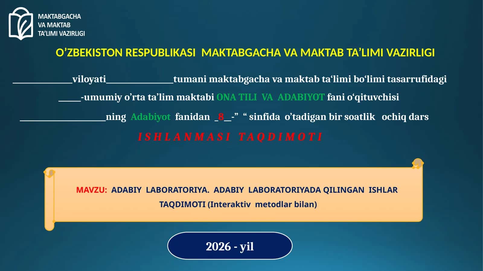 ADABIY LABORATORIYA. ADABIY LABORATORIYADA QILINGAN ISHLAR TAQDIMOTI